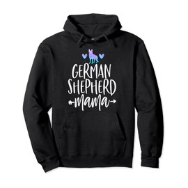 German Shepherd Mama Dog Lover Mom for Owner Pullover Hoodie