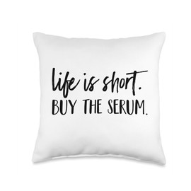 Buy The Serum & Skincare Saying Estheticians Life is Short Buy The Serum Skincare Esthetician Throw Pillow, 16x16, Multicolor