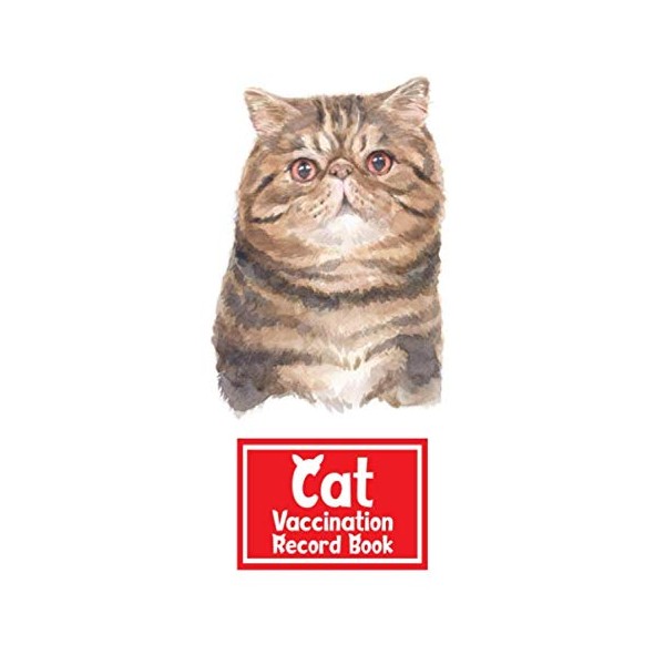Cat Vaccination Record Book: Exotic Shorthair | Health and Wellness