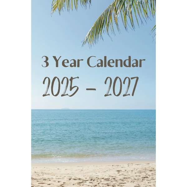 3 Year Calendar 2025-2027: Monthly With Birthdays and US Holidays,