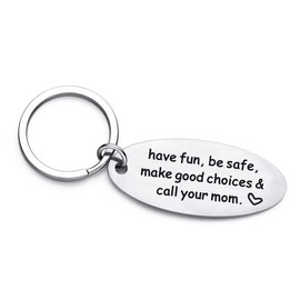 Graduation Gifts Have Fun Be Safe Make Good Choices and Call Your Mom Keychain for New Driver, Sweet 16 Birthday Key Chain for Girl Boy Daughter Son