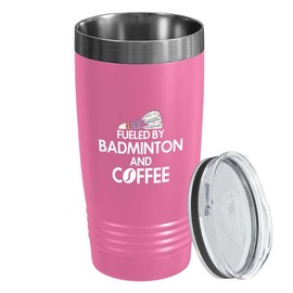 Hobbies Pink Edition Tumbler 20oz - Fueled by Badminton and Coffee - Coffee Lover Gift For Fisher Player Frisbee Disc Golf Tennis Badminton Football Athlete