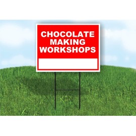 Chocolate Making Workshops-1 Write On Me Red Single Sided 18x24 in Yard Road Sign w/Stand
