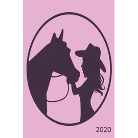 2020: Horse Diary, Planner, Organiser - Week Per View - Gift for Horse Lover, Cowgirl, Equestrian