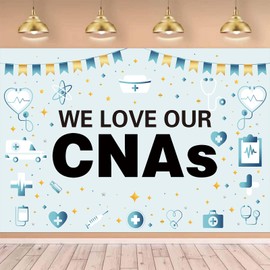 We Love Our CNAs Banner - CNA Week Banner - CNA Week Decorations for Nursing Assistant Appreciation and Medical Worker Celebrations
