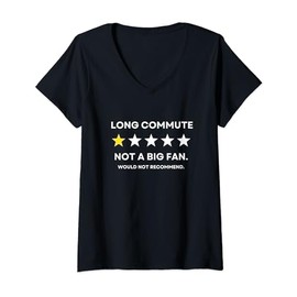 Womens Long Commute Did Not Enjoy Would Not Recommend V-Neck T-Shirt