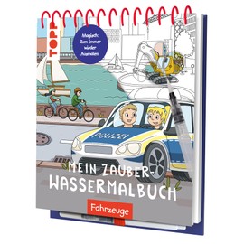 Mein Zauber-Wassermalbuch Fahrzeuge: Mit Wasserstift anmalen, trocknen lassen, neu anmalen (Wassermalbücher)