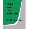 1964 Ford and Mercury Shop Manual