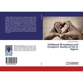 Childhood TB Incidence and Caregivers' Quality of Life in Nigeria