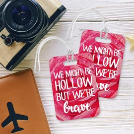 LT218 We Might be Hollow but We're Brave Novelty Funny Unique Designer Gift Glossy Plastic Suitcase Luggage Tag