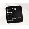 Tennis Fan Square Coaster - Dictionary Regular But Cooler Sport