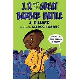 J.D. and the Great Barber Battle (J.D. the Kid Barber)