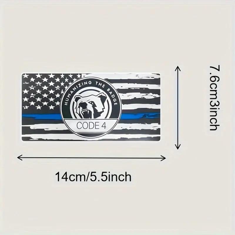 Bumper Sticker, Thin Blue Line American Flag, Code 4, Car,