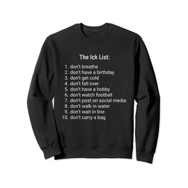 The Ick Sweatshirt