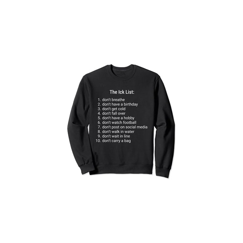The Ick Sweatshirt