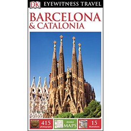 DK Eyewitness Travel Guide: Barcelona & Catalonia