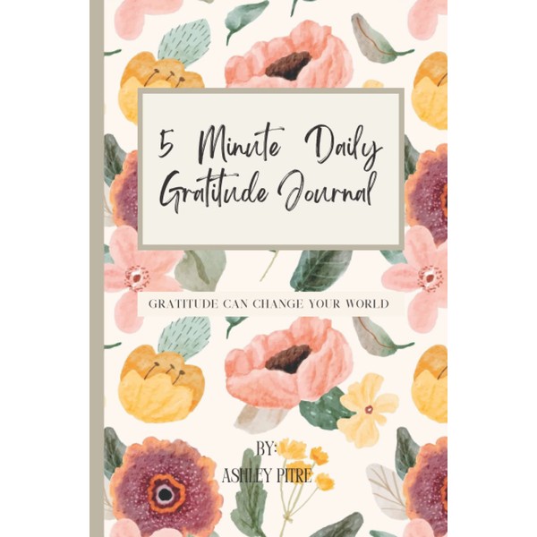 Daily Gratitude Journal: A Journal filled with Inspirational Messages and
