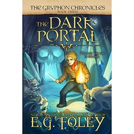 The Dark Portal (The Gryphon Chronicles, Book 3)
