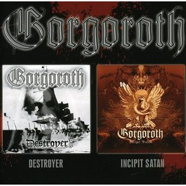 Destroyer/Incipit Satan