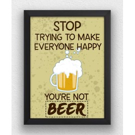ROSE CLIO You're not Beer Funny Quote Poster Print for Living Room, Bed Room, Office & Home Décor (Size: A3, Laminated, Without Frame)