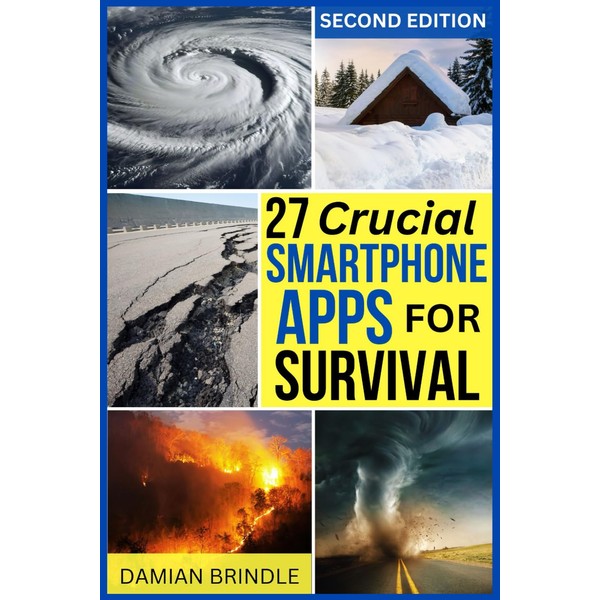 27 Crucial Smartphone Apps for Survival: How to Use Free