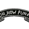 Oh How Punk Embroidered Applique Iron On Sew On Patch