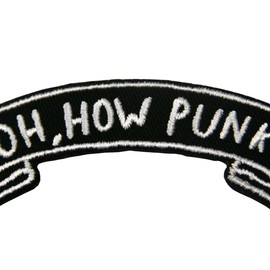 Oh How Punk Embroidered Applique Iron On Sew On Patch
