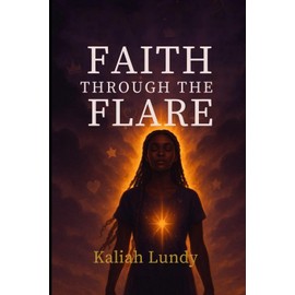 Faith Through The Flare