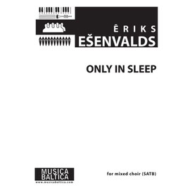 Eriks Esenvalds-Only In Sleep-Solo Voice, Mixed Choir [SSAATTBB] and Percussion Choral Score