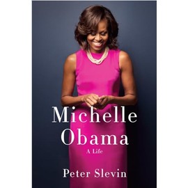Michelle Obama: A Life