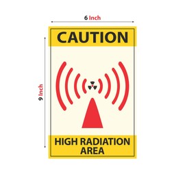 Anne Print Solutions Caution High Radiation Area Stickers Pack of 4 Pcs Size 6 X 9 Inch*