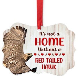 House is Not A Home Without Red Tailed Hawk Christmas Ornaments 2024 Aluminum Wild Animal Lover Gifts