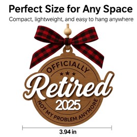 Officially Retired 2025 Ornament, Funny Retirement Gift, Rustic Wooden Hanging Sign, Coworker Retirement Decor for Office, Tree, Home (Brown 2025)