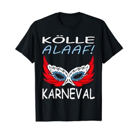 Carnival in Cologne T-Shirt Cologne Alaaf Cologne Cathedral Gift Idea T-Shirt