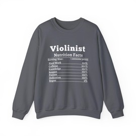 Violinist Nutrition Facts Crewneck Sweatshirt Unique Sweatshirt for Musicians Music Lover Gift Violinist Shirt Charcoal