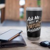 Ask Me About My Virtual Assistance Virtual Assistant Stainless Steel