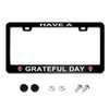 Have A Grateful Day License Plate Frame, Weatherproof Car Accessories