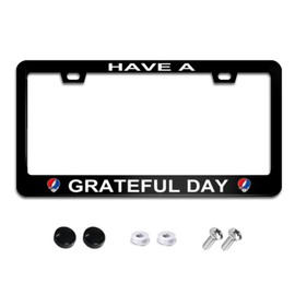 Have A Grateful Day License Plate Frame, Weatherproof Car Accessories 2 Holes with Screw Caps for Men Women 12x6 Inch