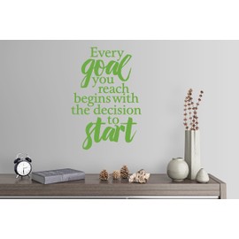 33"x24" Every Goal You Reach Begins with The Decision to Start Positive Motivational Success Wall Decal Sticker Art Mural Home Decor