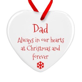 Dad Always in our hearts at Christmas and Forever Memory Plaque Heart Christmas Bauble Memorial Xmas Tree Decoration (Red - Ceramic)