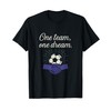 One Team One Dream Soccer Fan Novelty Graphic T-Shirt