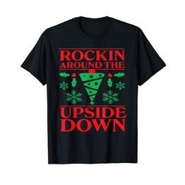 Rockin Around The Upside Down Christmas Tree Ugly Costume T-Shirt