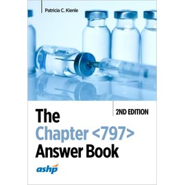 The Chapter <797> Answer Book, 2nd Edition