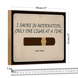 Mark Twain Quote Wooden Sign | 'I Smoke in Moderation, Only One Cigar at a Time' | Decorative Retro Sign for Smokers and Literature Fans | 18cm x 12cm