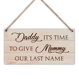 Ring Bearer Sign, Rustic Wood Front Door Plaque Wall Art Decor, Daddy It’s Time to Give Mommy Our Last Name, Here Comes Mommy Wedding Sign, Wood Hanging Sign for Porch Yard Farmhouse House Outdoor -25