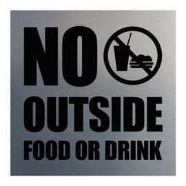 Square No Outside Food or Drink Wall/Door Sign - Silver (Medium)