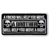 Brother Will Help You to Move A Body Tactical Patch