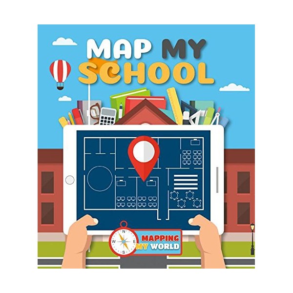 Map My School (Mapping My World)