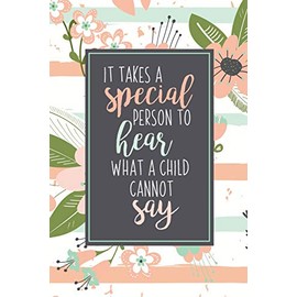 It Takes A Special Person To Hear What A Child Cannot Say: ABA Gifts For Behavior Therapist | Autism Teacher Gift | Teacher Appreciation For Special Education Team Members | Autism Mom