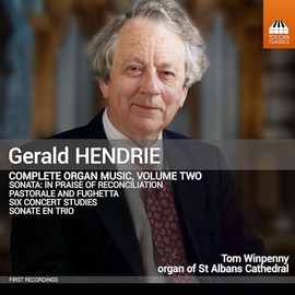 Hendrie: Complete Organ Music, Vol. 2